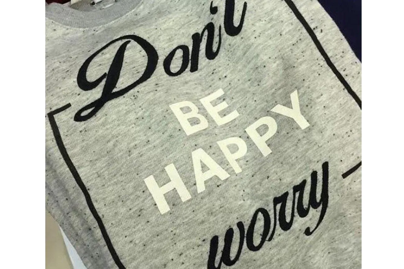 21. Don't be happy.jpg?format=webp